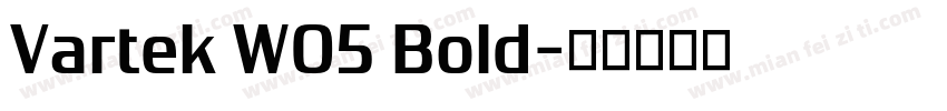 Vartek W05 Bold字体转换